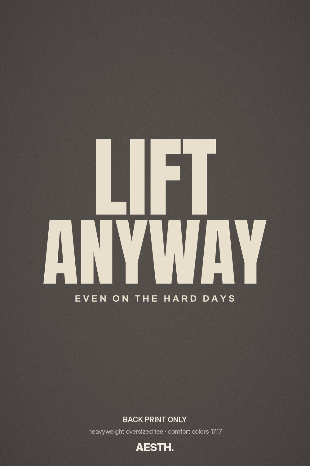 Lift Anyway quote