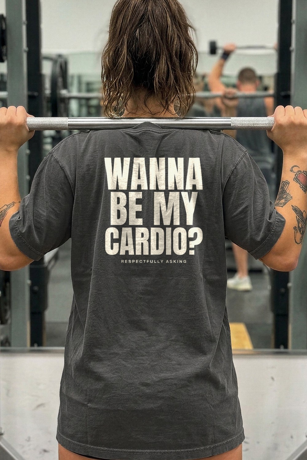 Wanna Be My Cardio oversized tee at the squat rack